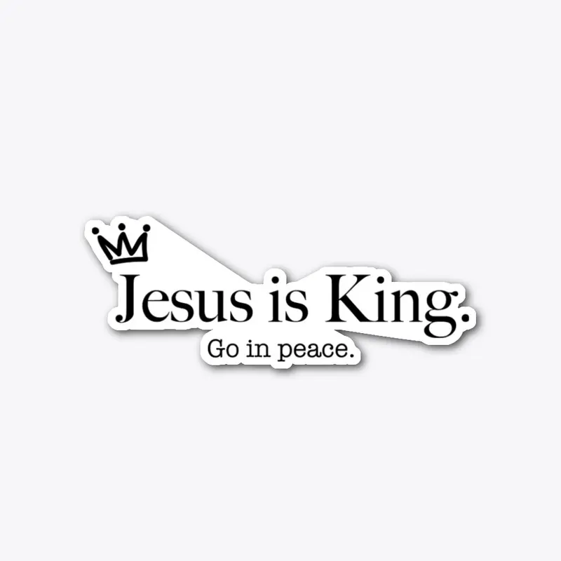 Jesus is King Black Text